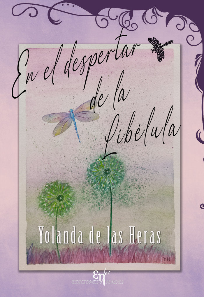 EN EL DESPERTAR DE LA LIBÉLULA, de de las Heras, Yolanda | portada del libro