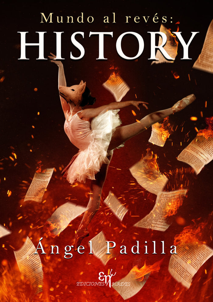 MUNDO AL REVÉS: HISTORY, de Padilla, Ángel | portada del libro