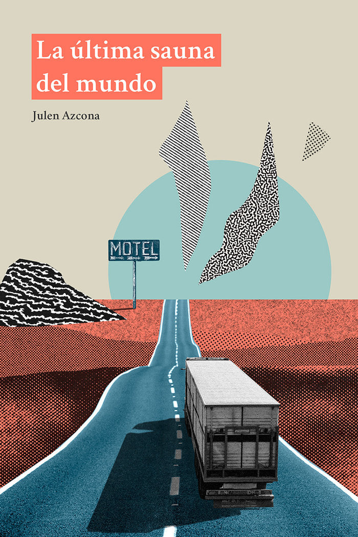 ULTIMA SAUNA DEL MUNDO, LA, de AZCONA, JULEN | portada del libro