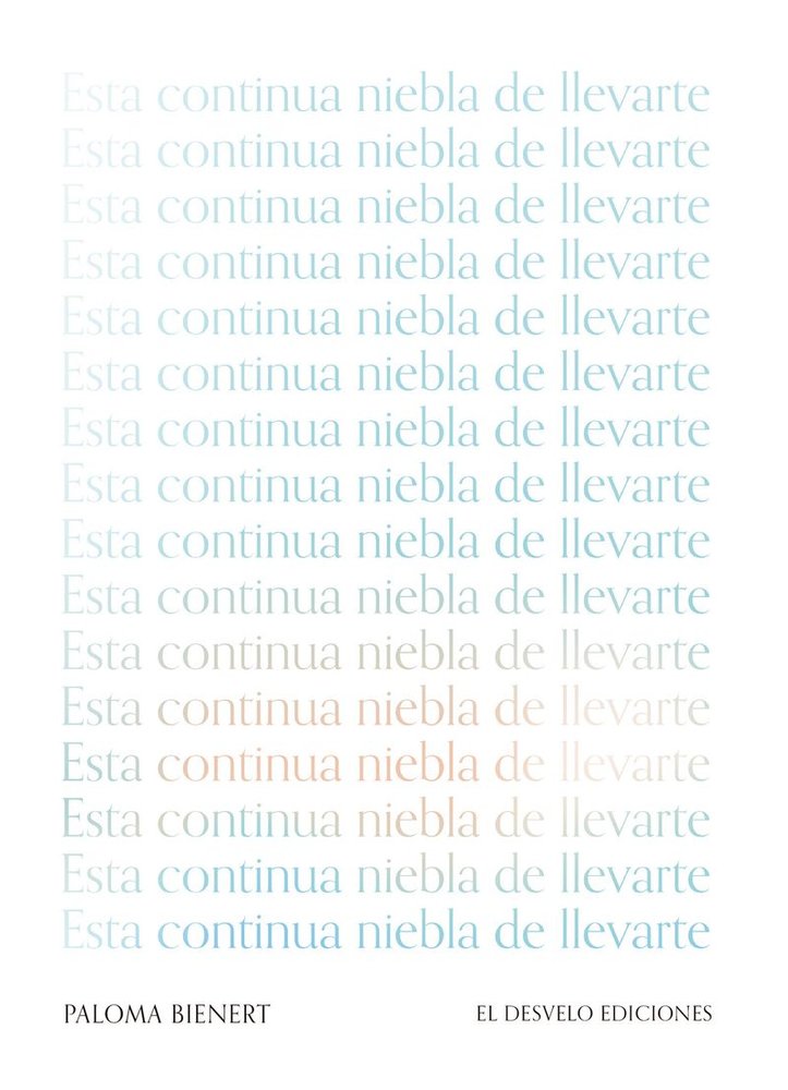 ESTA CONTINUA NIEBLA DE LLEVARTE, de BIENERT BARBERAN, PALOMA | portada del libro