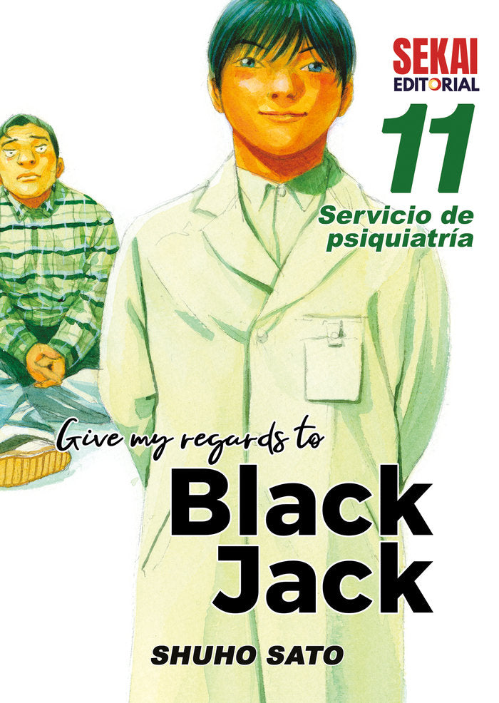 GIVE MY REGARDS TO BLACK JACK 11, de Sato, Shuho | portada del libro