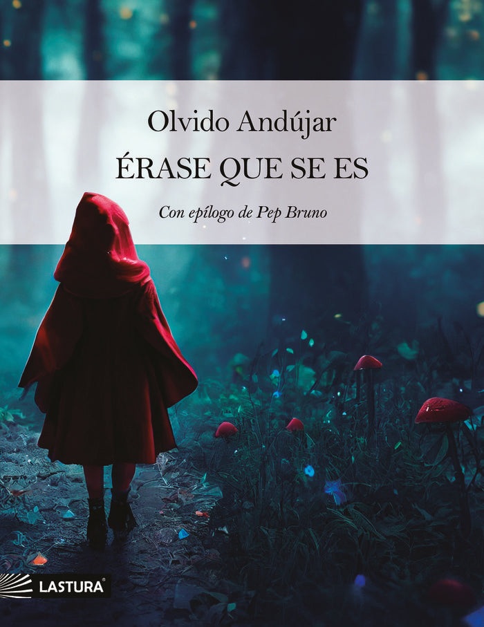 ÉRASE QUE SE ES, de Andújar, Olvido | portada del libro