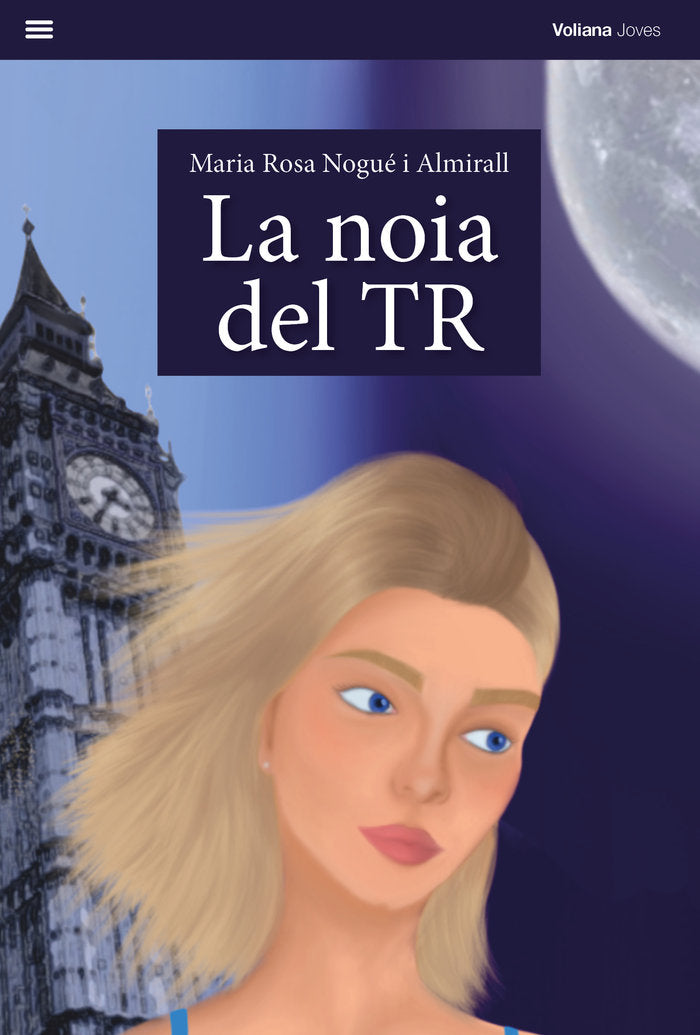 La noia del TR, de NOGUE ALMIRALL, MARIA ROSA | portada del libro