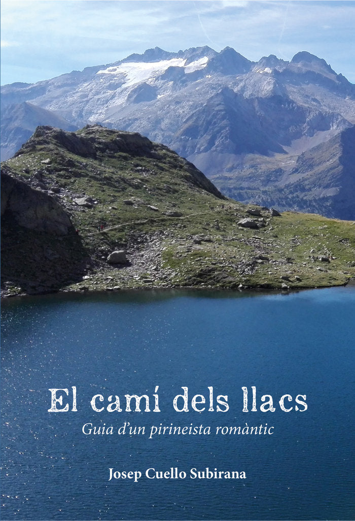 EL CAMÍ DELS LLACS, de Cuello Subirana, Josep | portada del libro