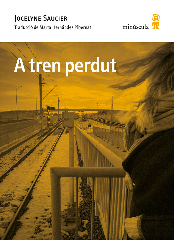 A TREN PERDUT, de SAUCIER, JOCELYNE | portada del libro