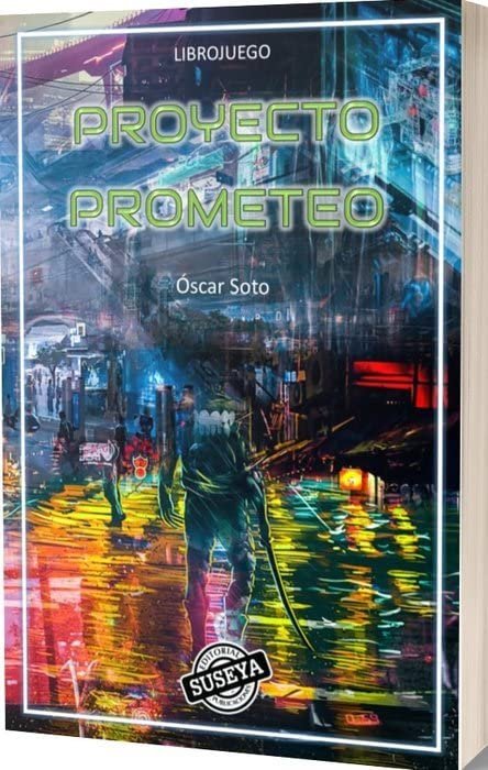Proyecto Prometeo, de Soto Colás, Óscar | portada del libro