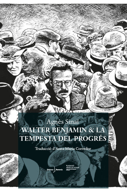 WALTER BENJAMIN LA TEMPESTA DEL PROGRES, de SINAØ, AGNÔS | portada del libro