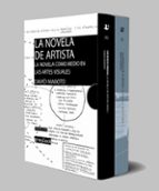 NOVELA DE ARTISTA, LA, de DAVID MAROTO | portada del libro