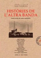 HISTORIES DE L´ALTRA BANDA, de Varios autores | portada del libro