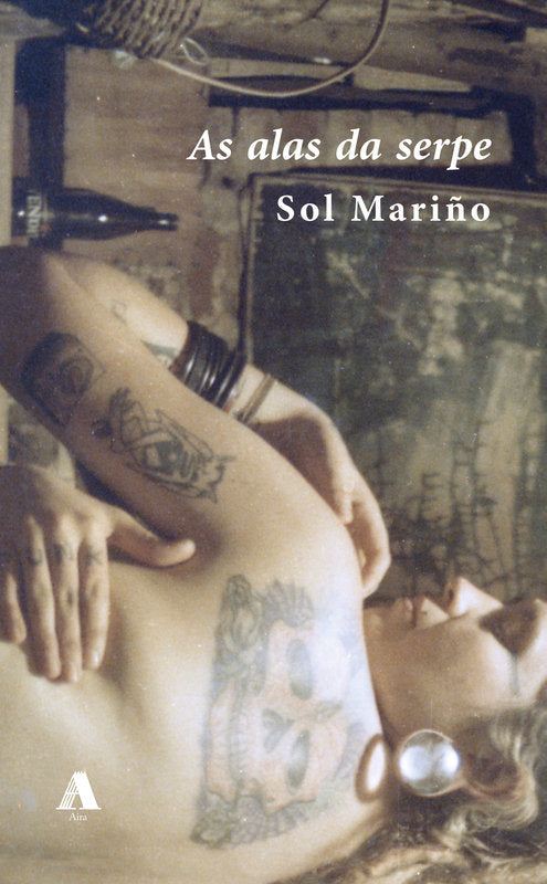 As alas da serpe, de MARIÑO, SOL | portada del libro