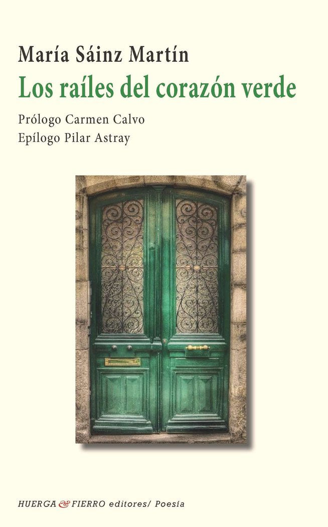 LOS RAILES DEL CORAZON VERDE, de MARIA SAINZ MARTIN | portada del libro