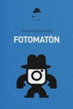 FOTOMATON, de David Monteagudo | portada del libro