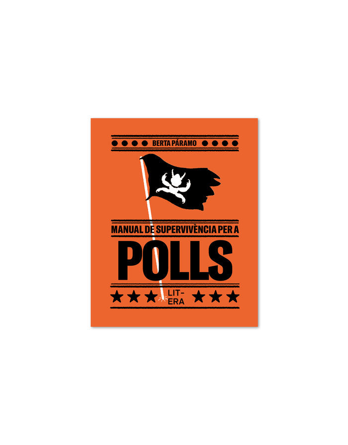 MANUAL DE SUPERVIVENCIA PER A POLLS, de PARAMO, BERTA | portada del libro