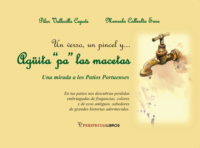 UN VERSO, UN PINCEL Y... AGÜITA PA LAS MACETAS, de CALLEALTA SALA, MANUELA | portada del libro