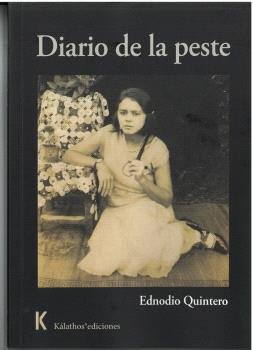 DIARIO DE LA PESTE, de QUINTERO, EDNODIO | portada del libro