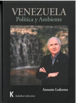 VENEZUELA POLITICA Y AMBIENTE, de LEDEZMA, ANTONI | portada del libro