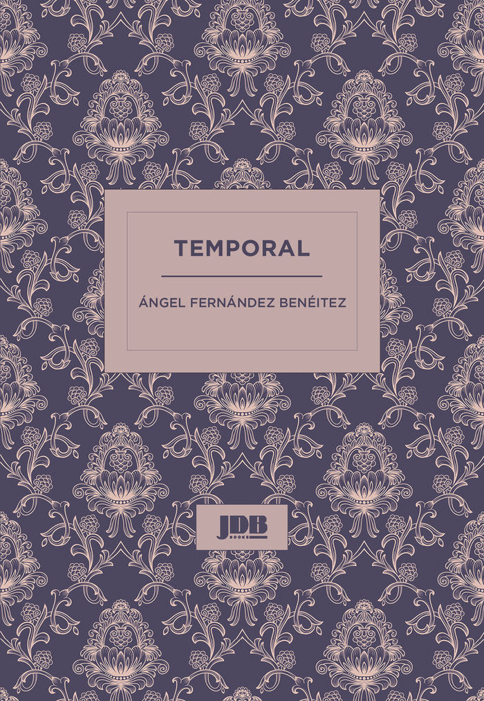 Temporal, de ANGEL FERNANDEZ BENEITEZ | portada del libro