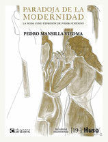 PARADOJA DE LA MODERNIDAD 2ª EDICION, de MANSILLA VIEDMA, PEDRO | portada del libro