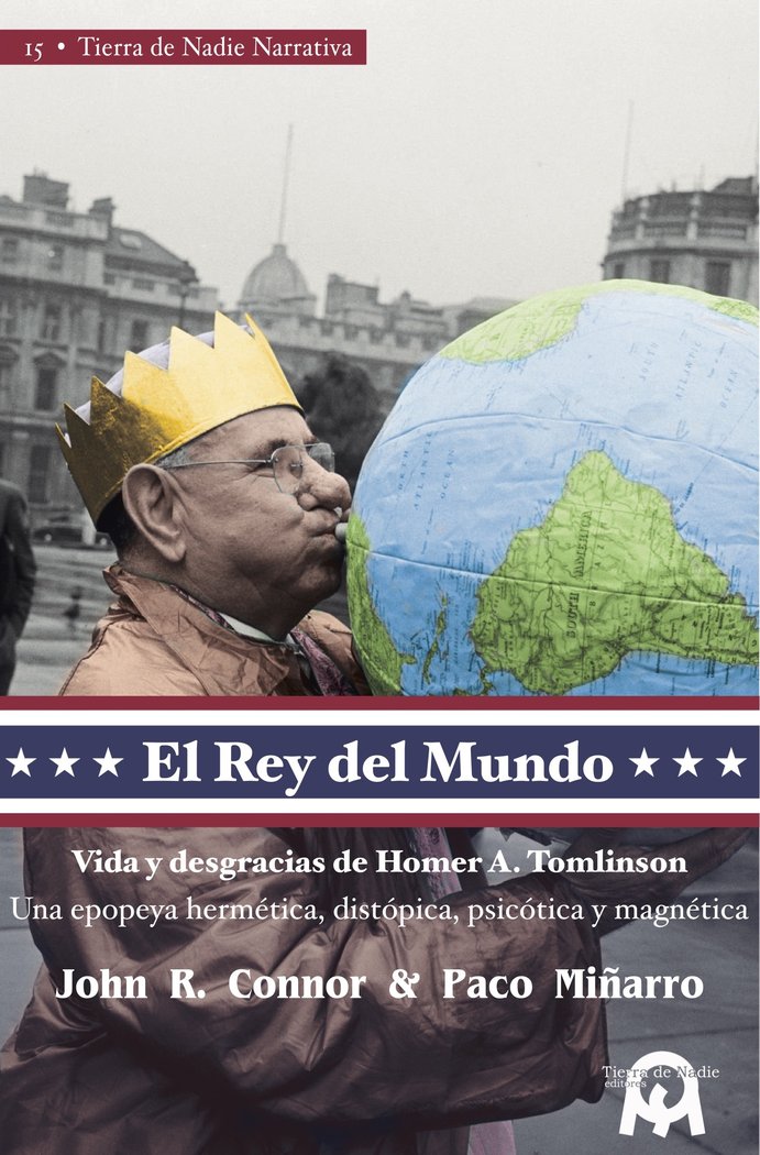El rey del Mundo, de Miñarro, Paco | portada del libro