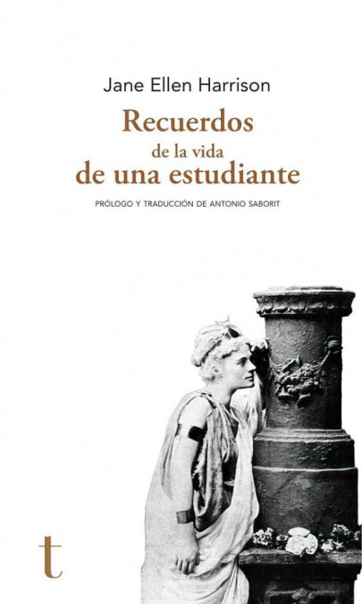 Recuerdos de la vida de una estudiante, de HARRISON, JANE ELLEN | portada del libro