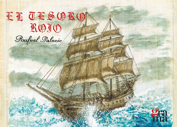 El tesoro rojo, de PALACIO ARCE, RAFAEL | portada del libro