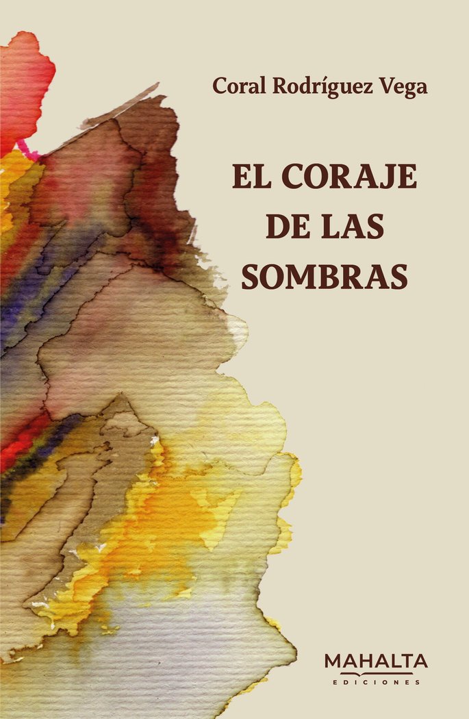 El coraje de las sombras, de Rodríguez Vega, Coral | portada del libro