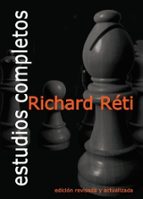 ESTUDIOS COMPLETOS: FINALES ARTISTICOS, de RICHARD RETI | portada del libro