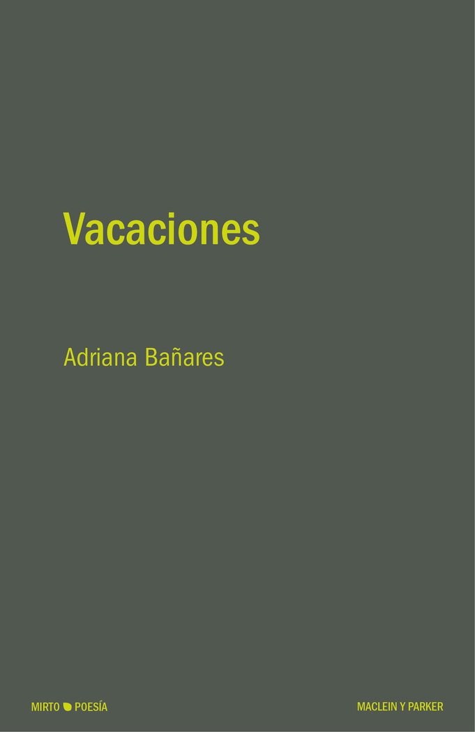 Vacaciones, de BAÑARES, ADRIANA | portada del libro