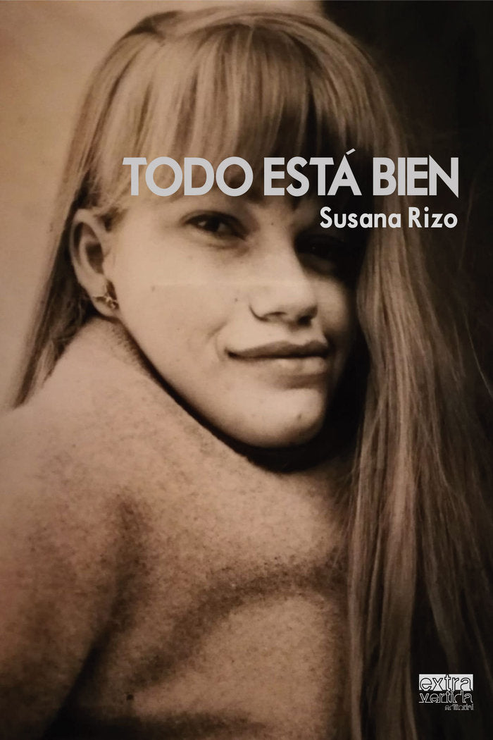 TODO ESTÁ BIEN, de Rizo, Susana | portada del libro