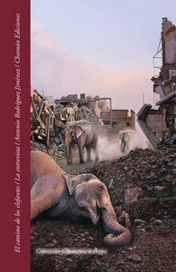 CAMINO DE LOS ELEFANTES, EL / LA ENTREVISTA, de RODRIGUEZ JIMENEZ, ANTONIO | portada del libro