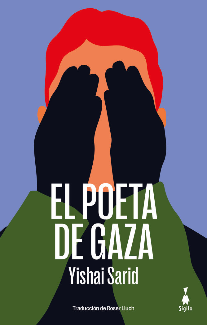 El poeta de Gaza, de SARID, YISHAI | portada del libro