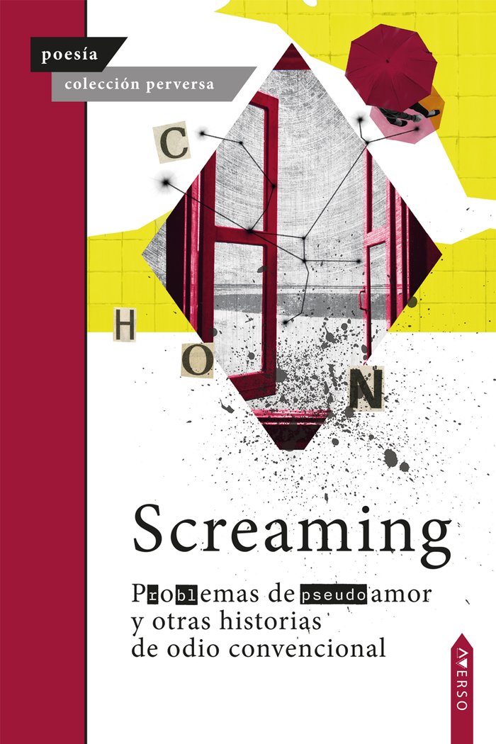 P(r)o(bl)emas de (pseudo) amor y otras historias de odio, de , Screaming | portada del libro