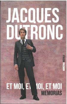 ET MOI, ET MOI, ET MOI, de DUTRONC, JACQUES | portada del libro