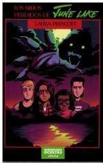 LOS NIÑOS PERDIDOS DE JUNE LAKE, de PRESCOTT, LAURA | portada del libro