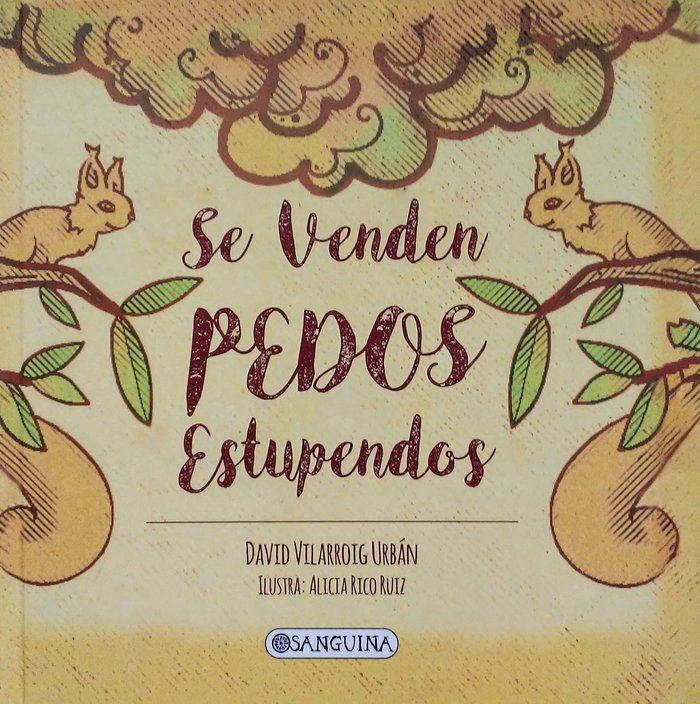 SE VENDEN PEDOS ESTUPENDOS, de VILLAROIG URBÁN, DAVID | portada del libro