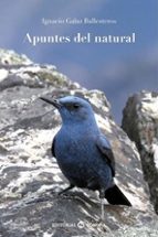 APUNTES DEL NATURAL, de Ignacio Galaz Ballesteros | portada del libro