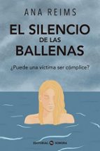 SILENCIO DE LAS BALLENAS, EL, de ANA REIMS | portada del libro