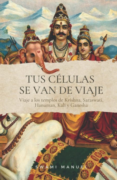 TUS CELULAS SE VAN DE VIAJE, de SANCHEZ MENDEZ | portada del libro