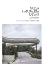 NUEVA NATURALEZA SALVAJE, de JONAS ZBORIL | portada del libro