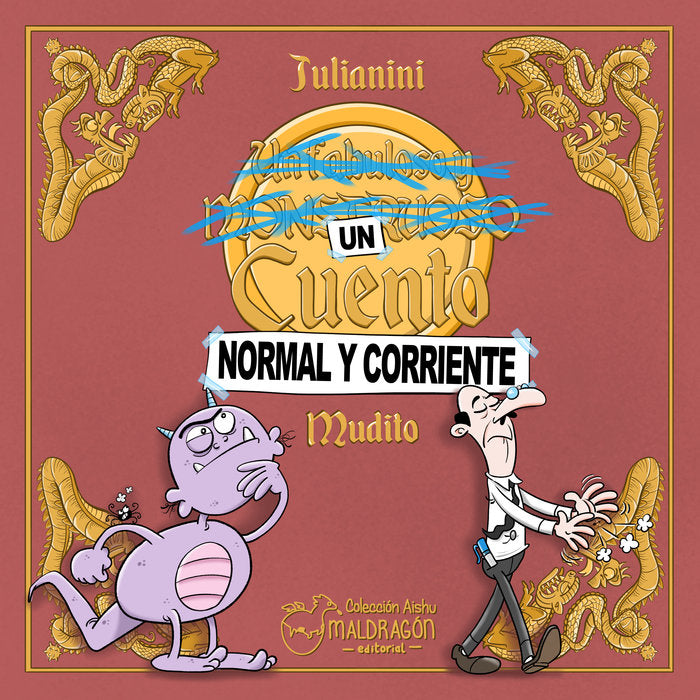 Un cuento normal y corriente, de Martín Ojeda, Rubén "Mudito" | portada del libro