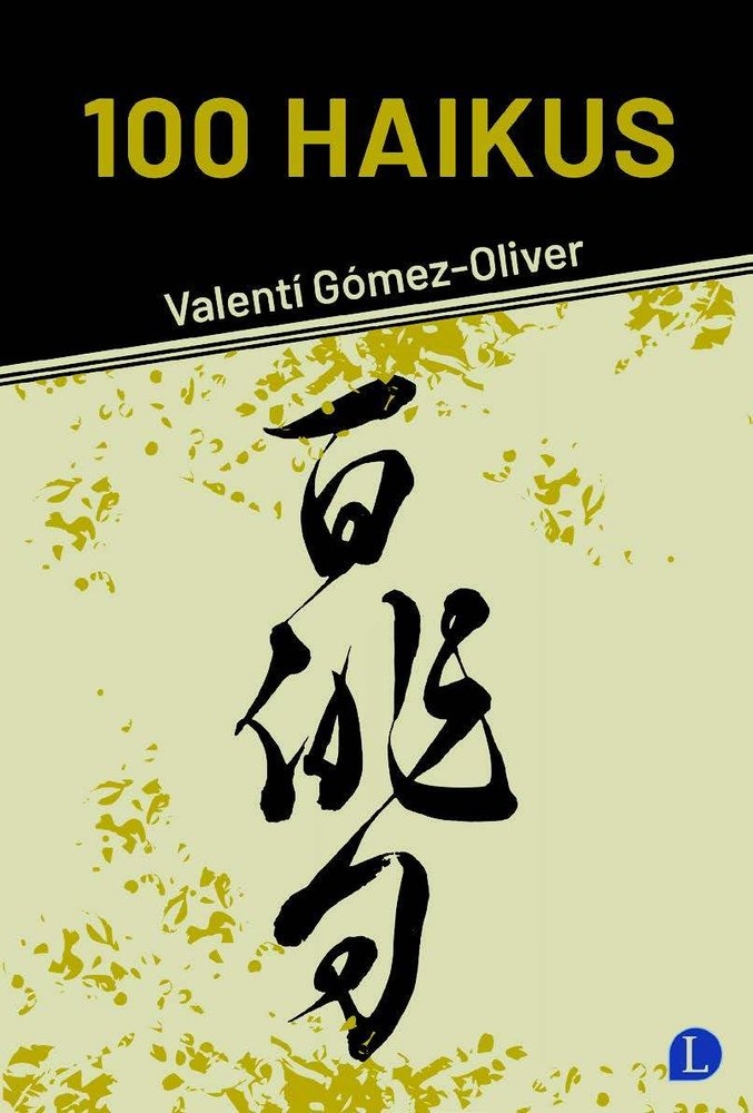 100 Haikus, de GOMEZ OLIVER | portada del libro