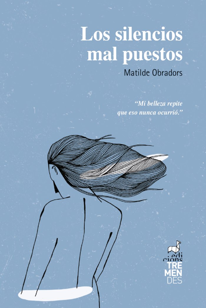 Los silencios mal puestos, de Obradors, Matilde | portada del libro