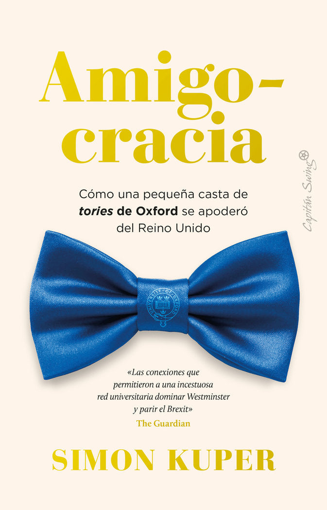 AMIGOCRACIA, de KUPER, SIMON | portada del libro