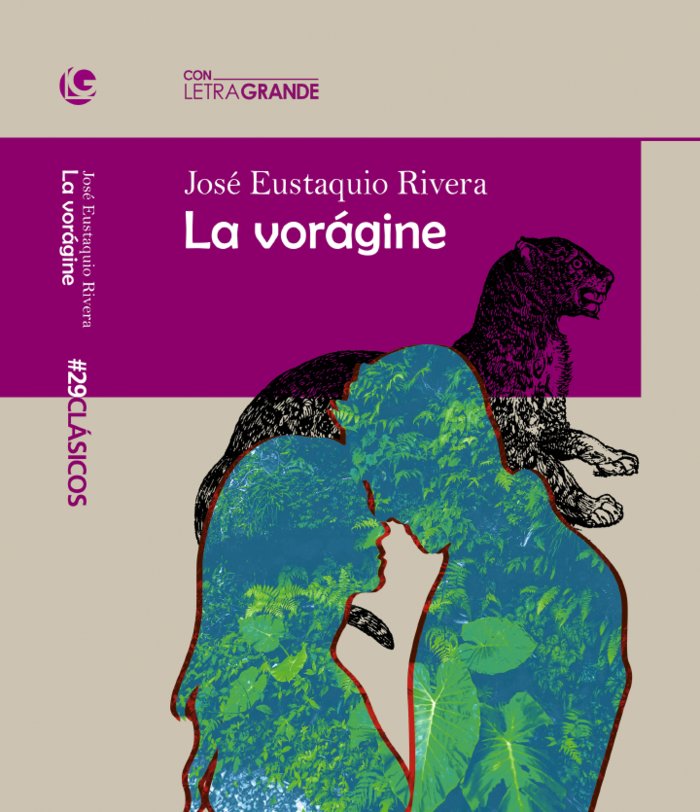 La vorágine (Edición en letra grande), de Eustaquio Rivera, José | portada del libro
