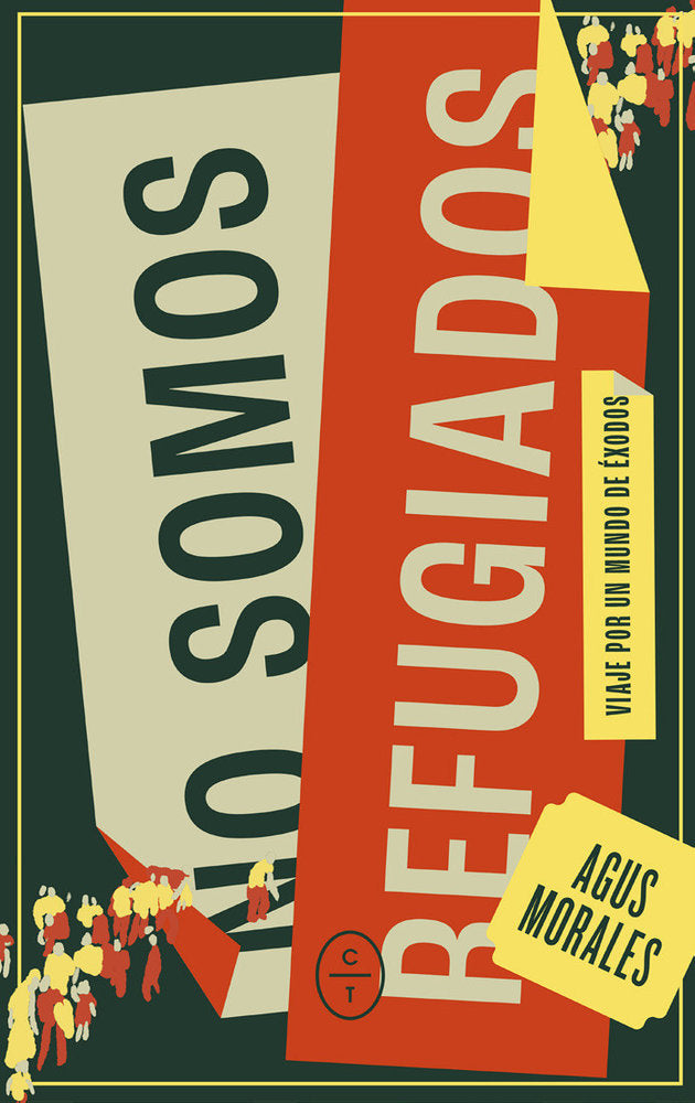 No somos refugiados, de MORALES | portada del libro