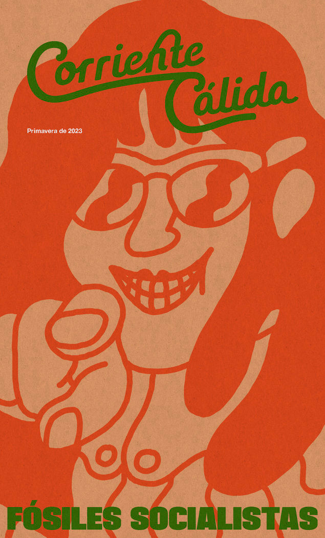 CORRIENTE CÁLIDA. FÓSILES SOCIALISTAS, de Varios Autores, VVAA | portada del libro
