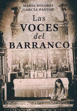 Las voces del barranco, de GARCIA PASTOR, MARIA DOLORES | portada del libro