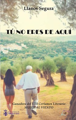 Tú no eres de aquí, de , Segura, Llanos | portada del libro