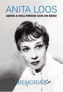 ADIOS A HOLLYWOOD CON UN BESO, de LOOS, ANITA | portada del libro