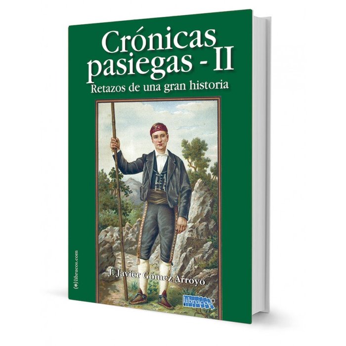 CRONICAS PASIEGAS II, de GOMEZ ARROYO, J. JAVIER | portada del libro